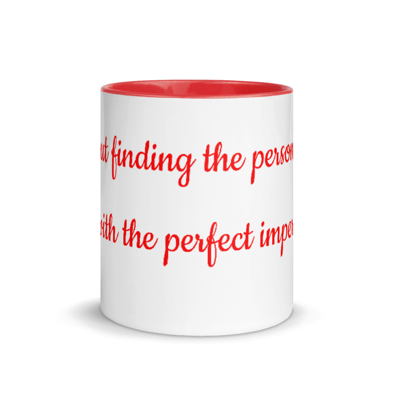 Perfect Imperfections Mug