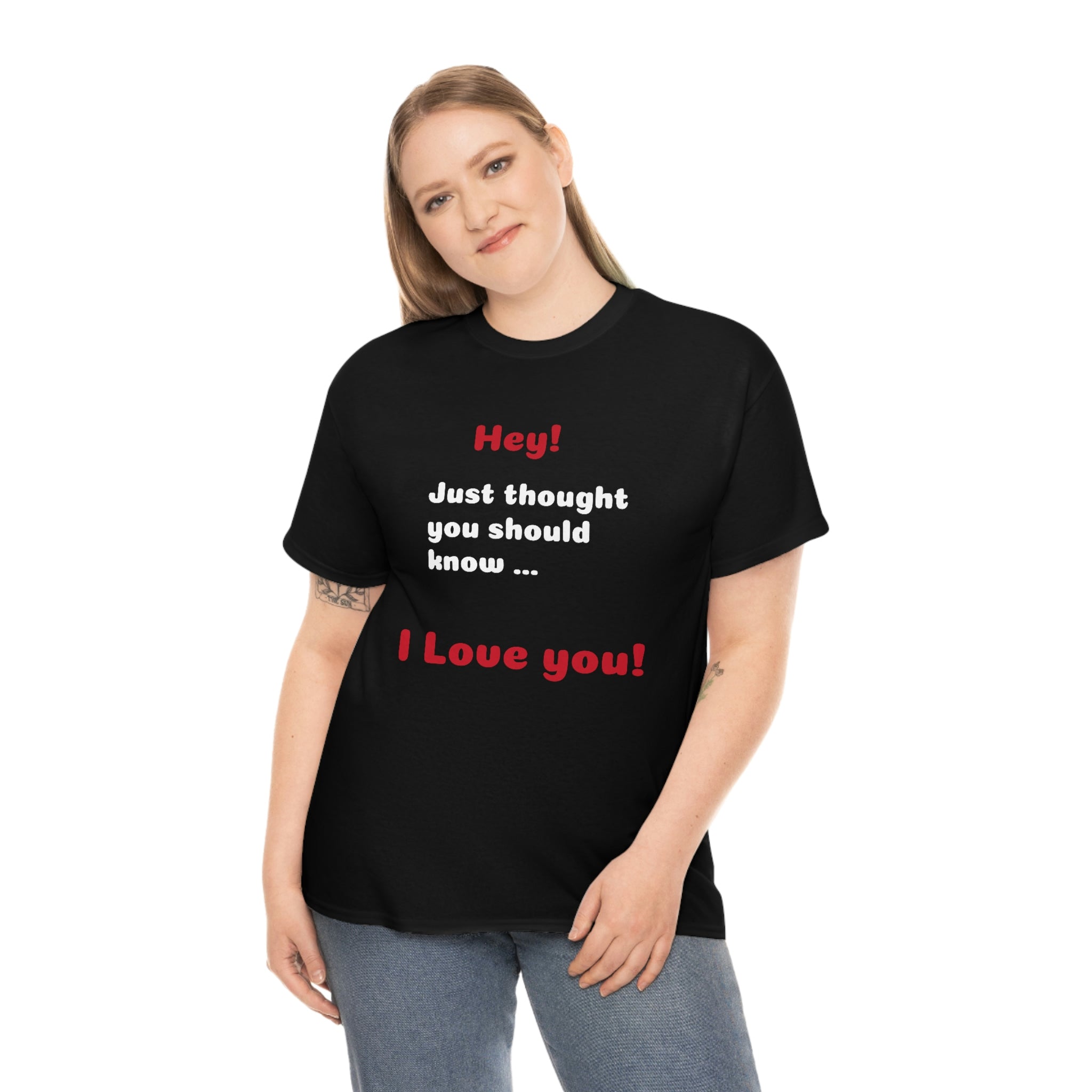 I Love You - Unisex T-shirt