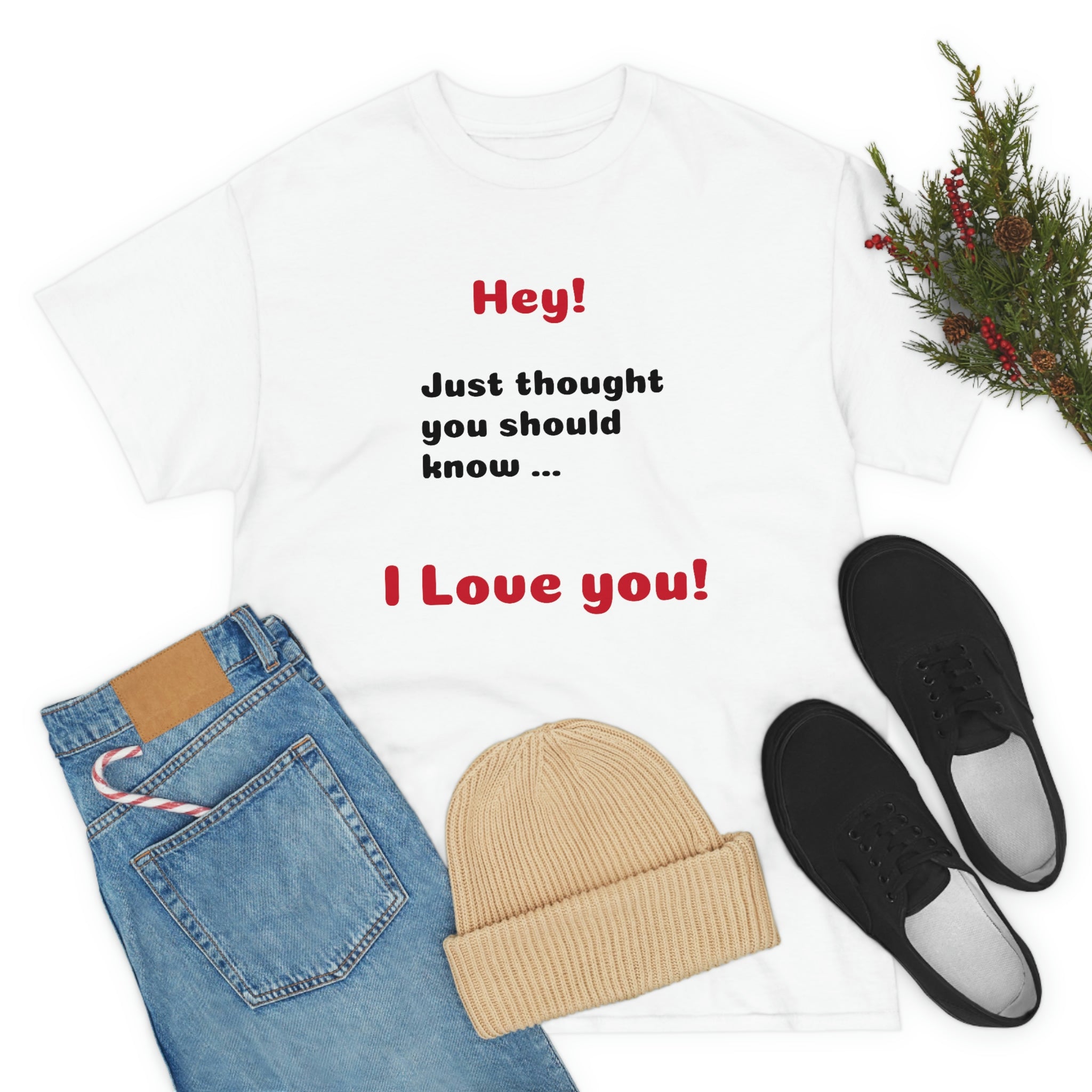 I Love You - Unisex T-shirt