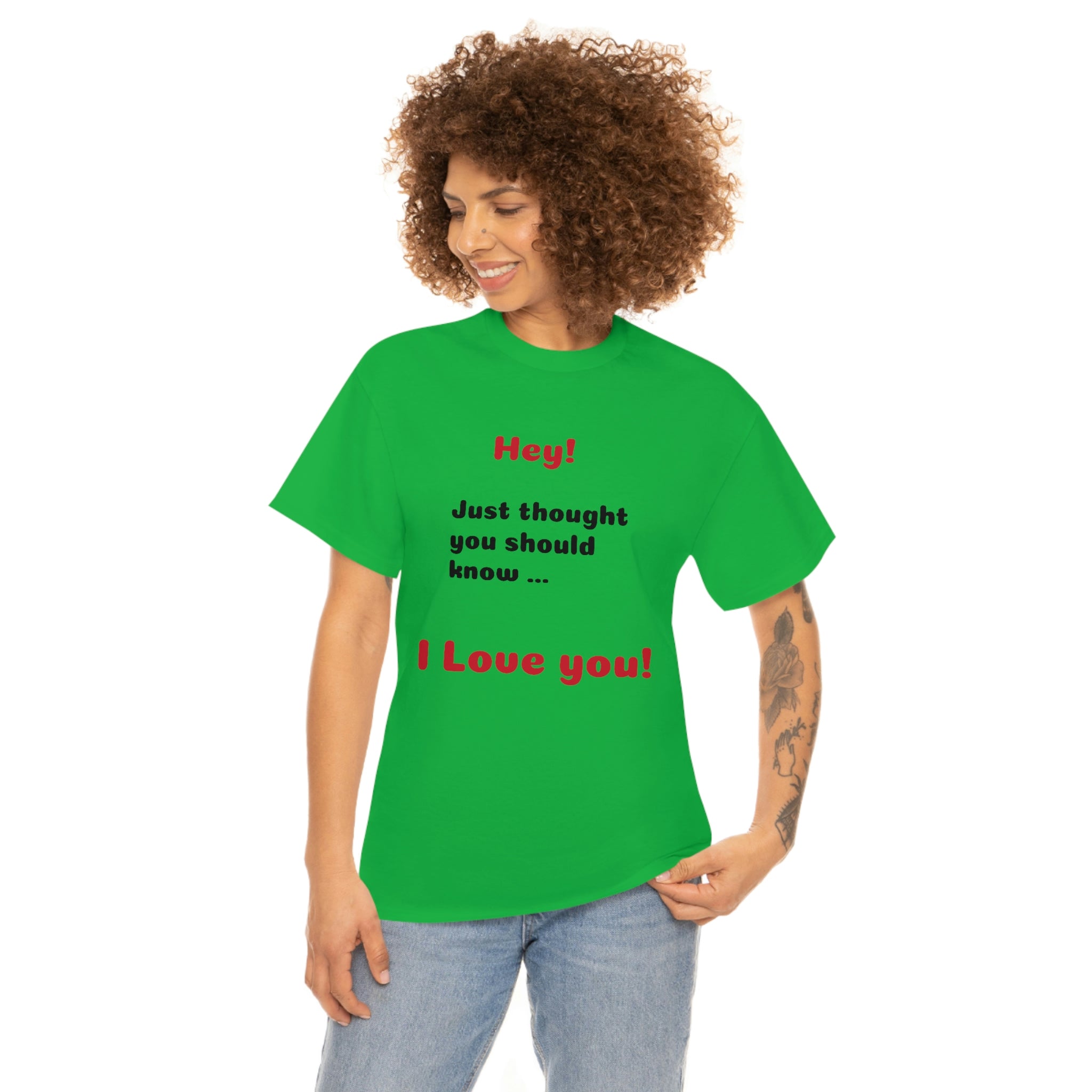 I Love You - Unisex T-shirt